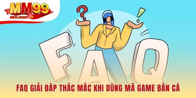 Giải đáp lỗi thường gặp với bắn cá tặng code
