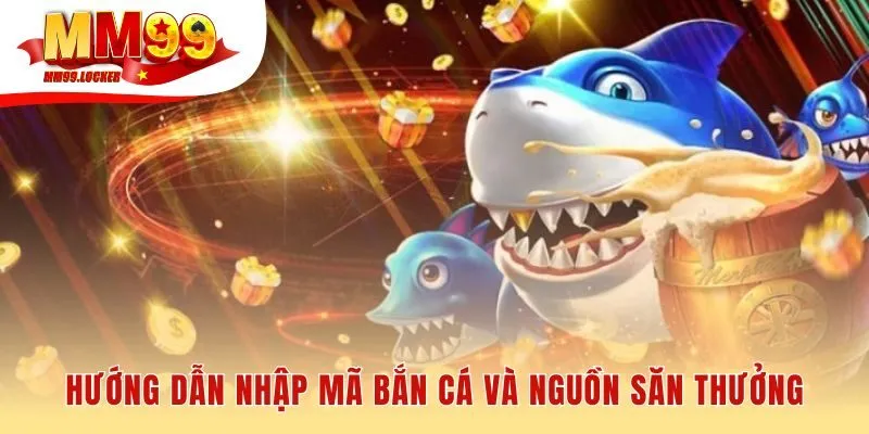 Hướng dẫn nhập code và các kênh cộng đồng để săn thêm quà