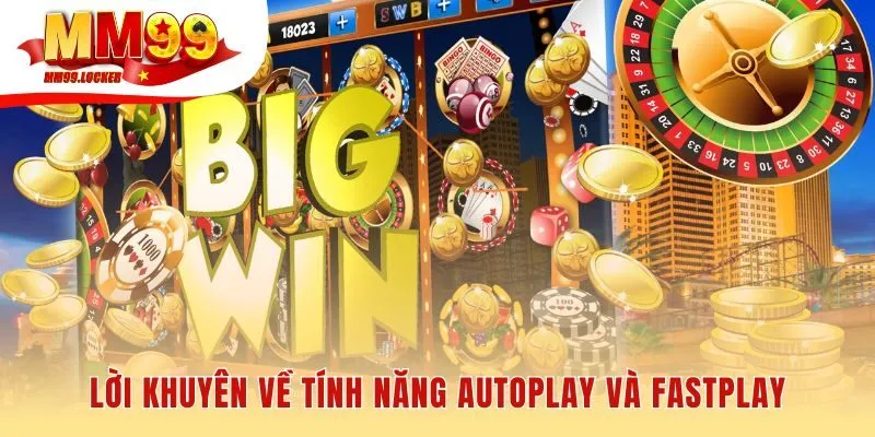 Mẹo quay hũ về AutoPlay giúp tránh làm cạn kiệt quỹ chơi