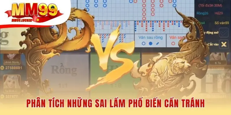 Tránh sai lầm phổ biến giúp người chơi bảo toàn vốn