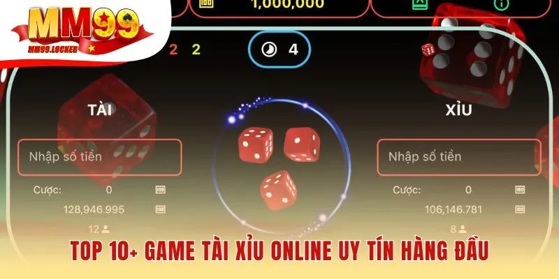 Top game tài xỉu online giới thiệu các địa chỉ cược an toàn nhất